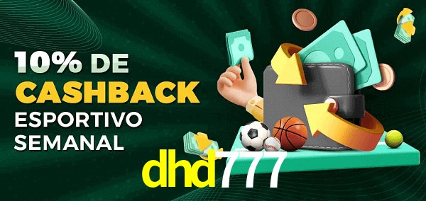 10% de bônus de cashback na dhd777
